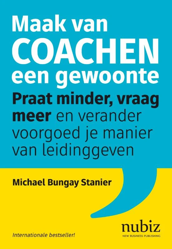 Maak van coachen een gewoonte – Michael Bungay Stanier – boek cover