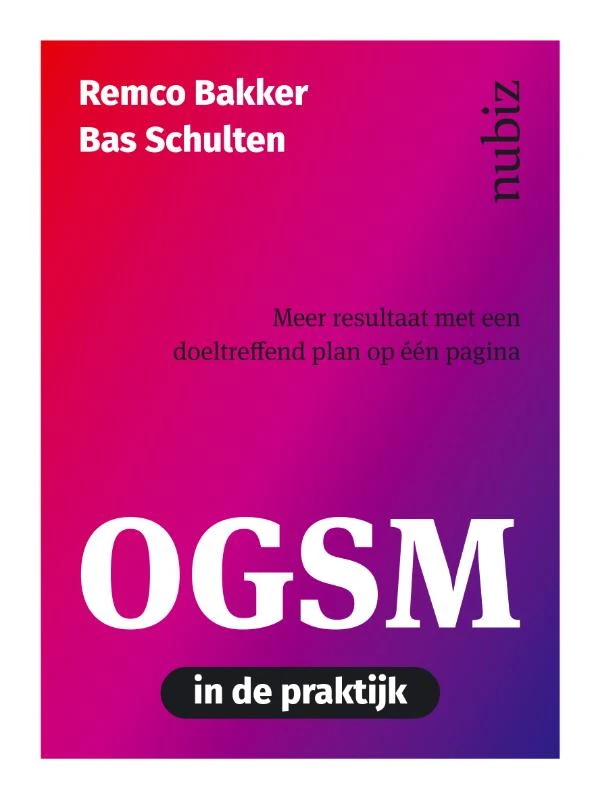 OGSM in de praktijk – Remco Bakker – boek cover