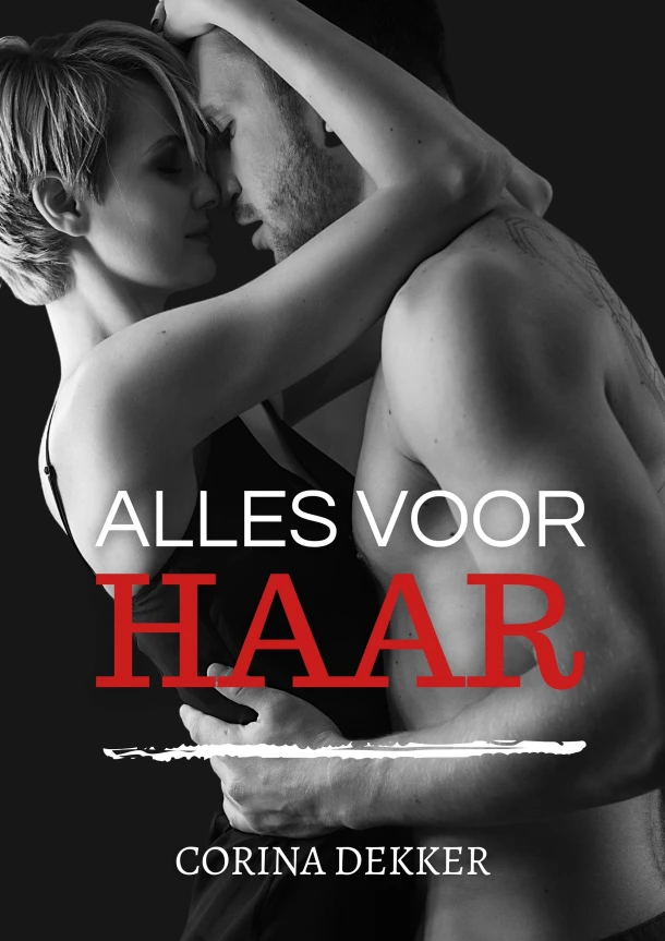 Alles voor haar – Corina Dekker – boek cover