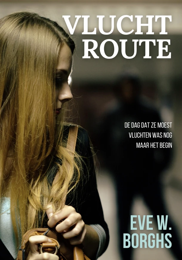 Vluchtroute – Eve W. Borghs – boek cover