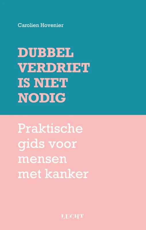 Dubbel verdriet is niet nodig – Carolien Hovenier – boek cover