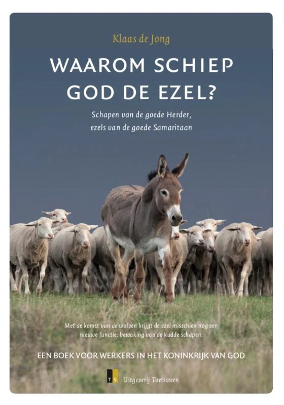 Waarom schiep God de ezel? – Klaas de Jong – boek cover