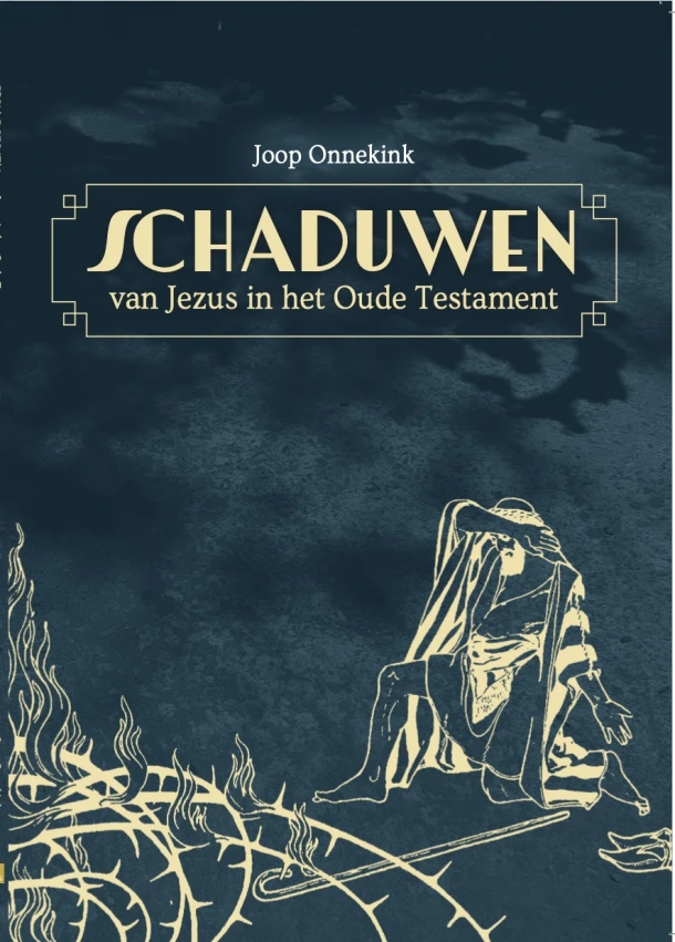 De schaduwen van Jezus in het oude testament – Joop Onnekink – boek cover