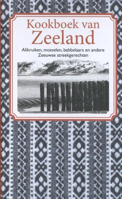 Kookboek van Zeeland – Nelly de Zwaan – boek cover