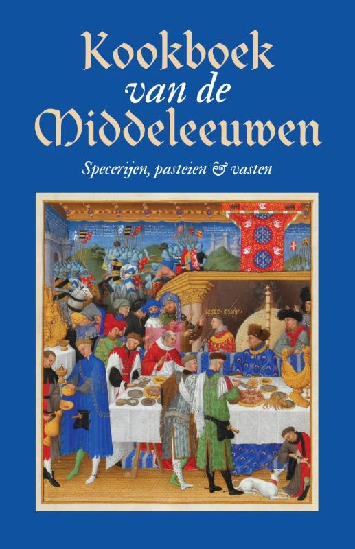 Kookboek van de Middeleeuwen – Karen Groeneveld – boek cover
