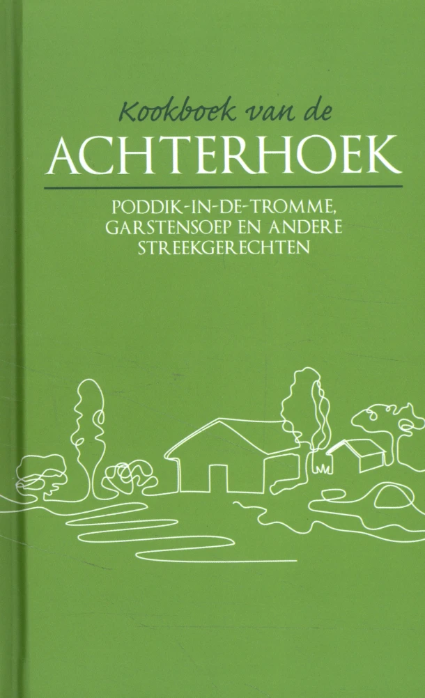 Kookboek van de Achterhoek – Karen Groeneveld – boek cover