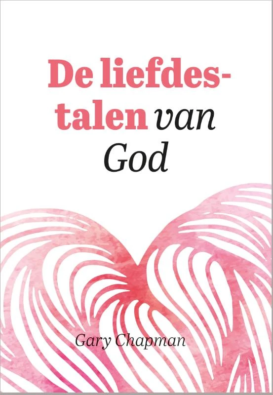 De liefdestalen van God – Gary Chapman – boek cover