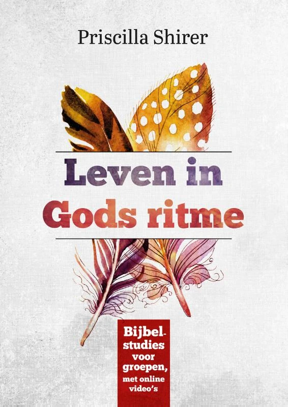 Leven in Gods ritme – Priscilla Shirer – boek cover