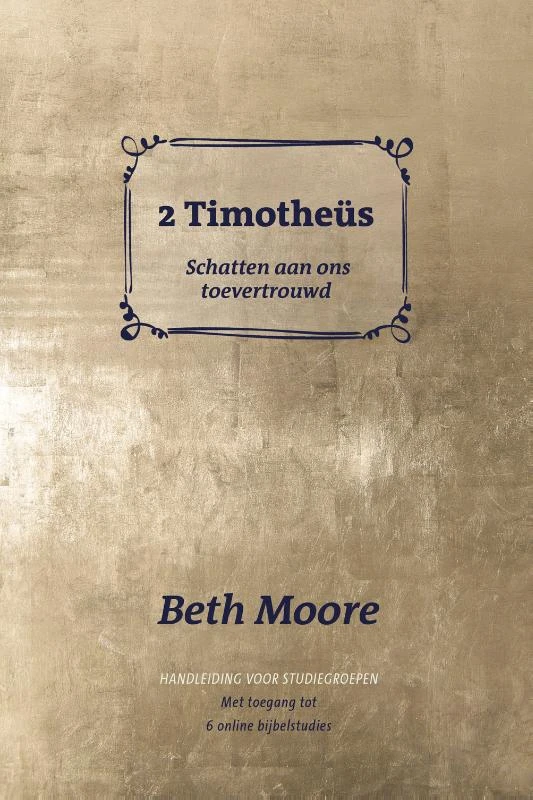 2 Timotheüs – Beth Moore – boek cover