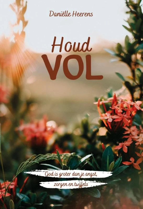 Houd vol ā DaniĆ«lle Heerens ā boek cover