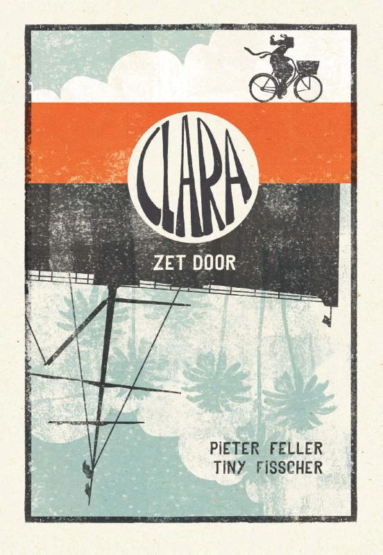 Clara zet door – Pieter Feller – boek cover