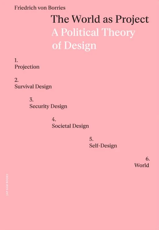 The World as Project – Friedrich von Borries – boek cover
