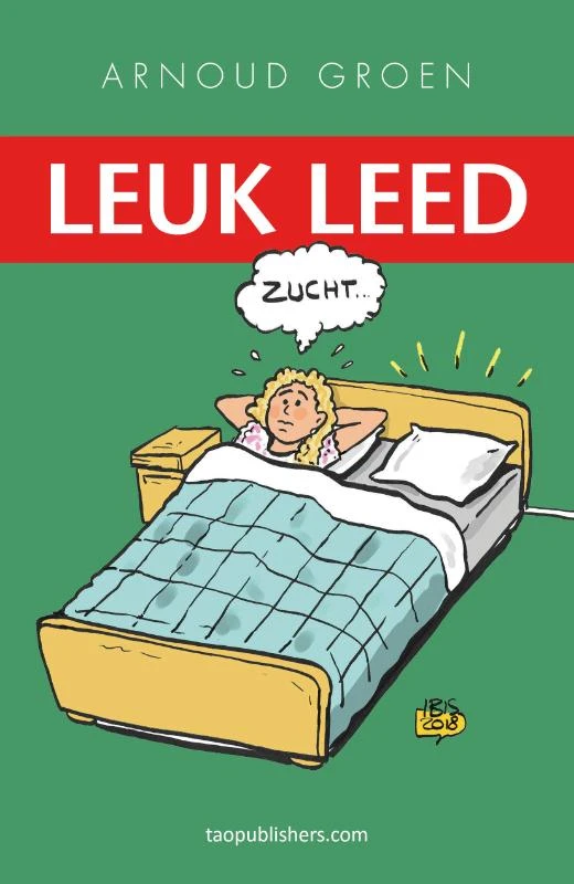 Leuk leed – Arnoud Groen – boek cover