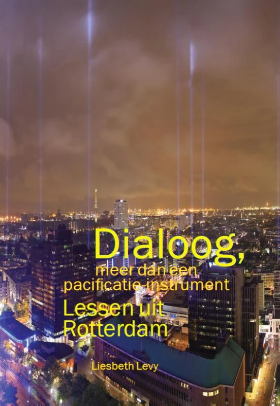 Dialoog, meer dan een pacificatie-instrument – Liesbeth Levy – boek cover
