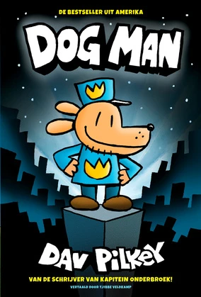 Dog Man – Dav Pilkey – boek cover