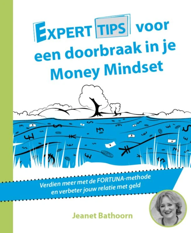 Experttips voor een Doorbraak in je Money Mindset – Jeanet Bathoorn – boek cover
