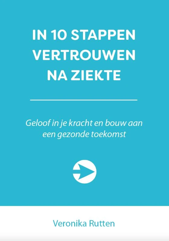 In 10 stappen vertrouwen na ziekte – Veronika Rutten – boek cover