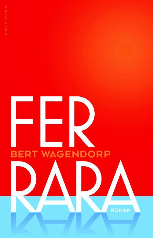 Ferrara – Bert Wagendorp – boek cover
