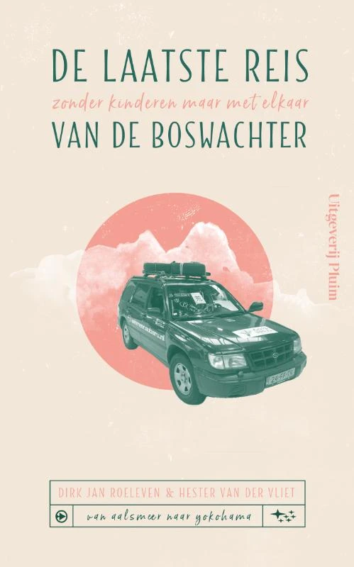 De laatste reis van de Boswachter – Dirk Jan Roeleven – boek cover