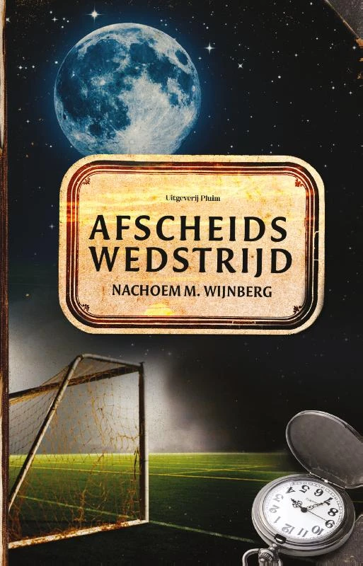 Afscheidswedstrijd – Nachoem M. Wijnberg – boek cover