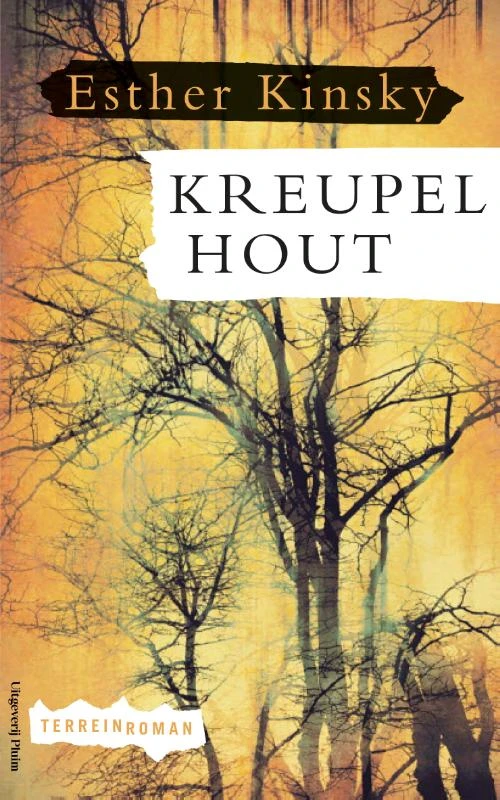 Kreupelhout – Esther Kinsky – boek cover