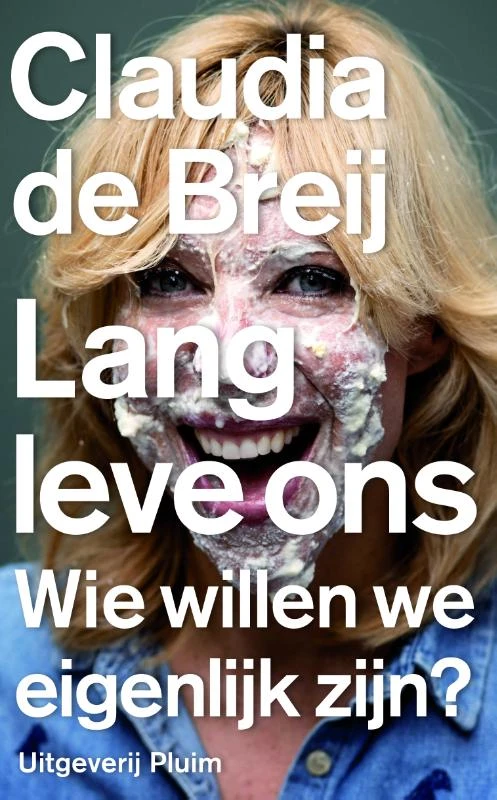 Lang leve ons – Claudia de Breij – boek cover