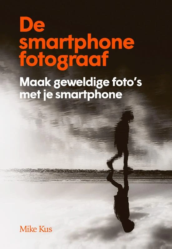 De smartphone fotograaf – Mike Kus – boek cover