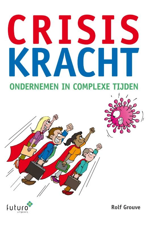 Crisiskracht – Rolf Grouve – boek cover