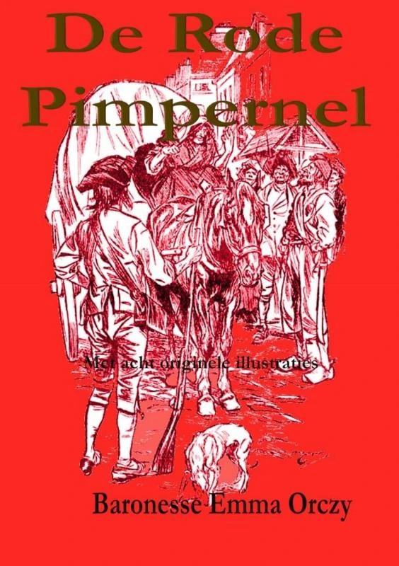 De rode pimpernel – Baronesse Emma Orczy – boek cover