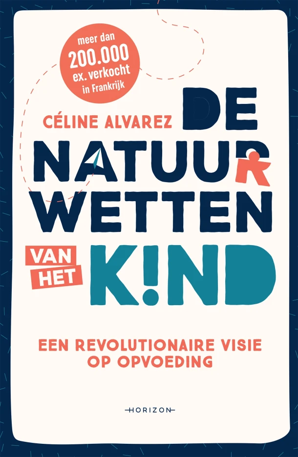 De natuurwetten van het kind – Céline Alvarez – boek cover