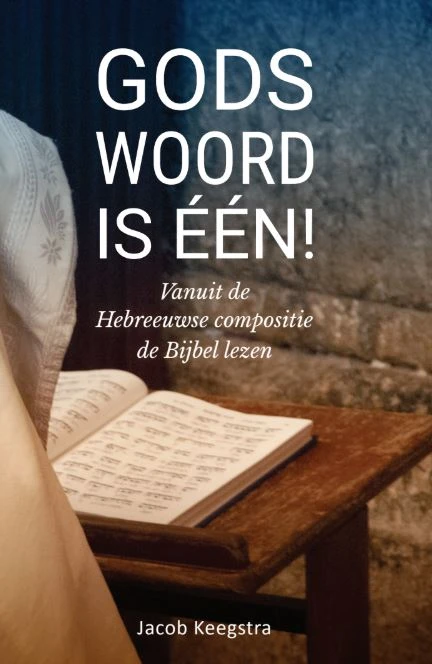 Gods Woord is één! – Jacob Keegstra – boek cover