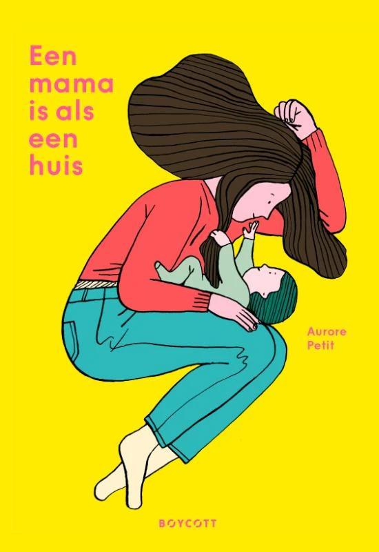 Een mama is als een huis – Aurore Petit – boek cover