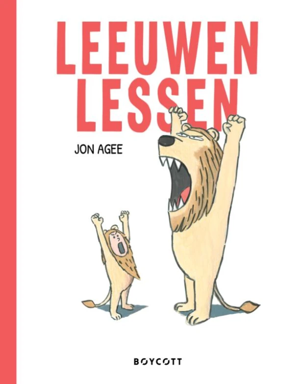 Leeuwenlessen – Jon Agee – boek cover
