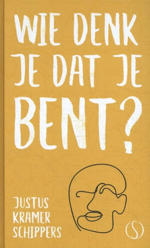 Wie denk je dat je bent? – Justus Kramer Schippers – boek cover