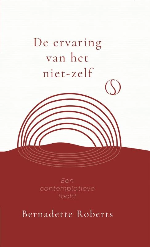 De ervaring van het niet-zelf – Bernadette Roberts – boek cover