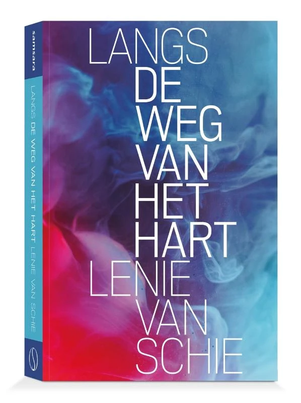 Langs de weg van het hart – Lenie van Schie – boek cover
