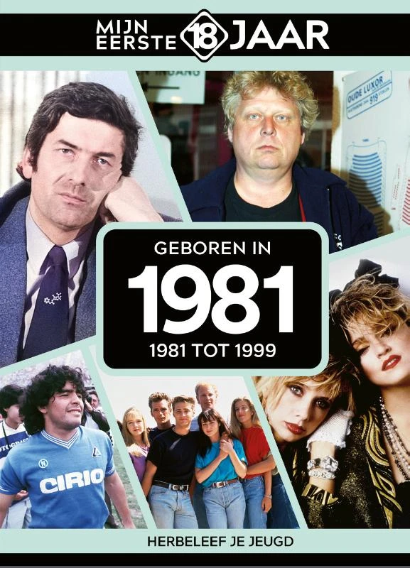 Geboren in 1981 – Mijn eerste 18 jaar – boek cover