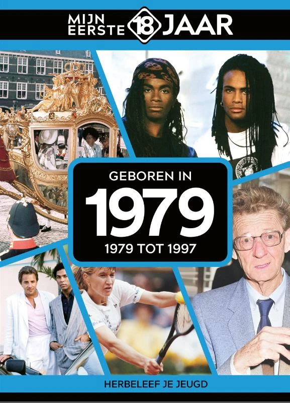 Geboren in 1979 – Mijn eerste 18 jaar – boek cover