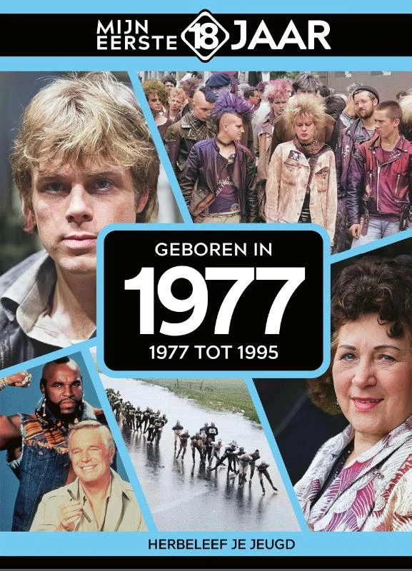 Geboren in 1977 – Mijn eerste 18 jaar – boek cover