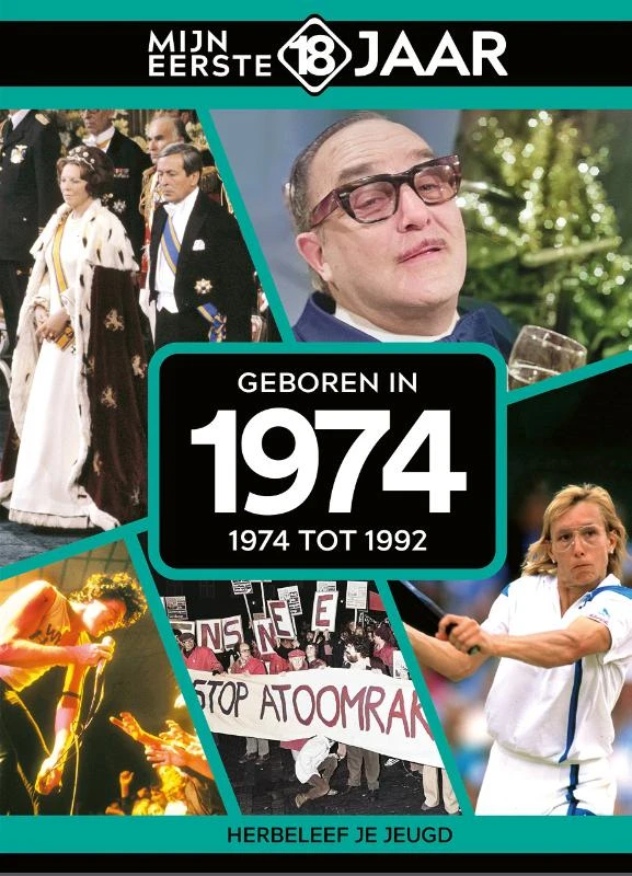 Geboren in 1974 – Mijn eerste 18 jaar – boek cover