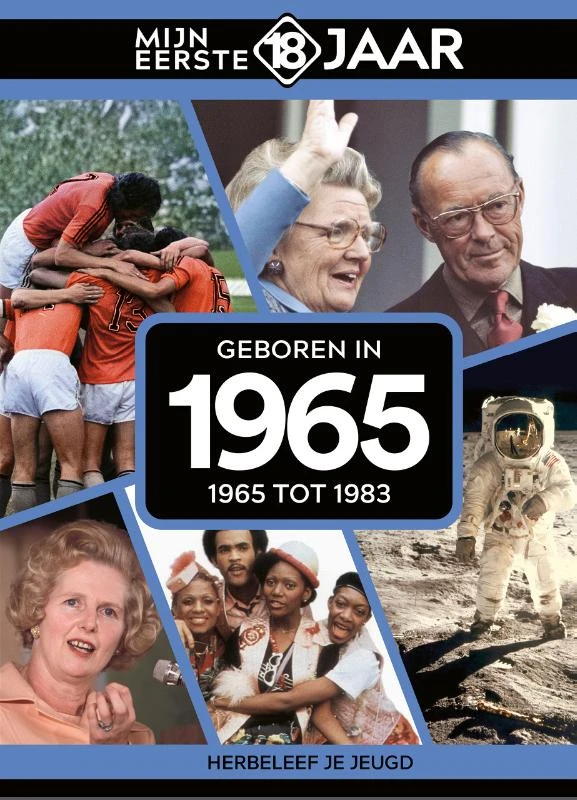 Geboren in 1965 – Mijn eerste 18 jaar – boek cover