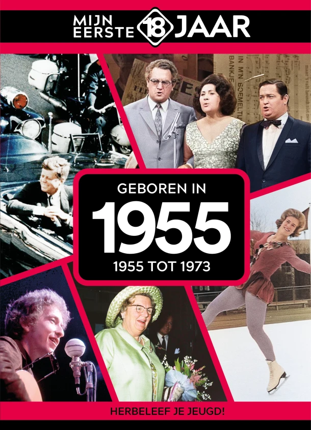 Geboren in 1955 – Mijn eerste 18 jaar – boek cover