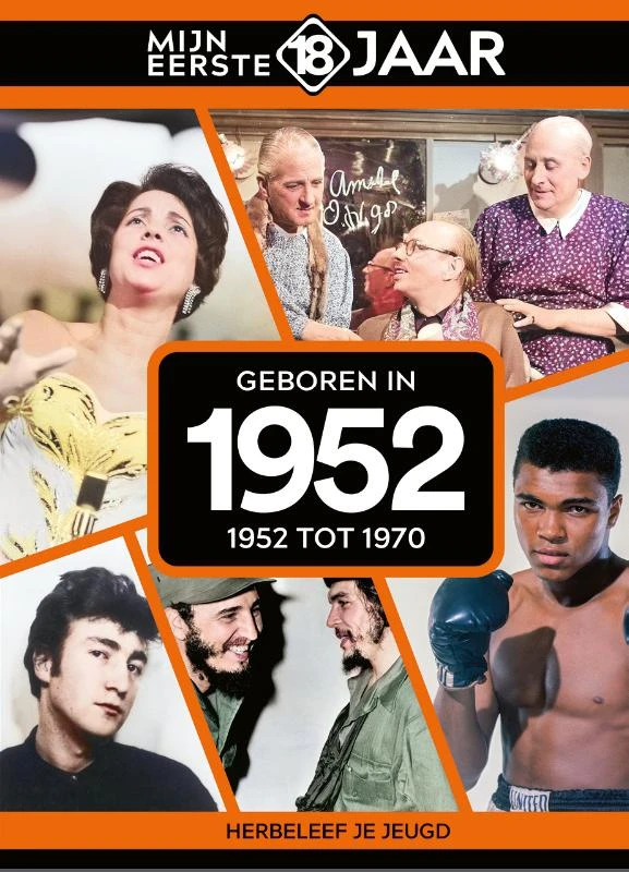 Geboren in 1952 – Mijn eerste 18 jaar – boek cover