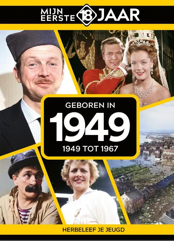 Geboren in 1949 – Mijn eerste 18 jaar – boek cover