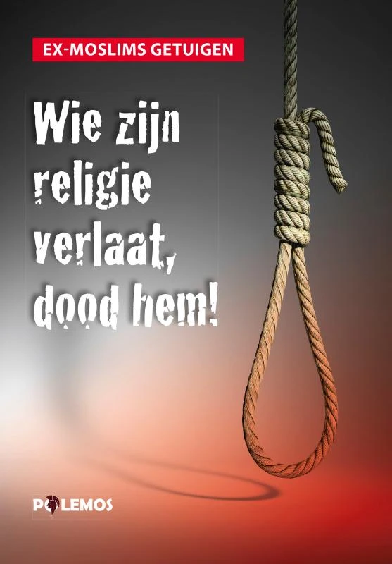 Wie zijn religie verlaat, dood hem! – Ex-moslims getuigen – boek cover