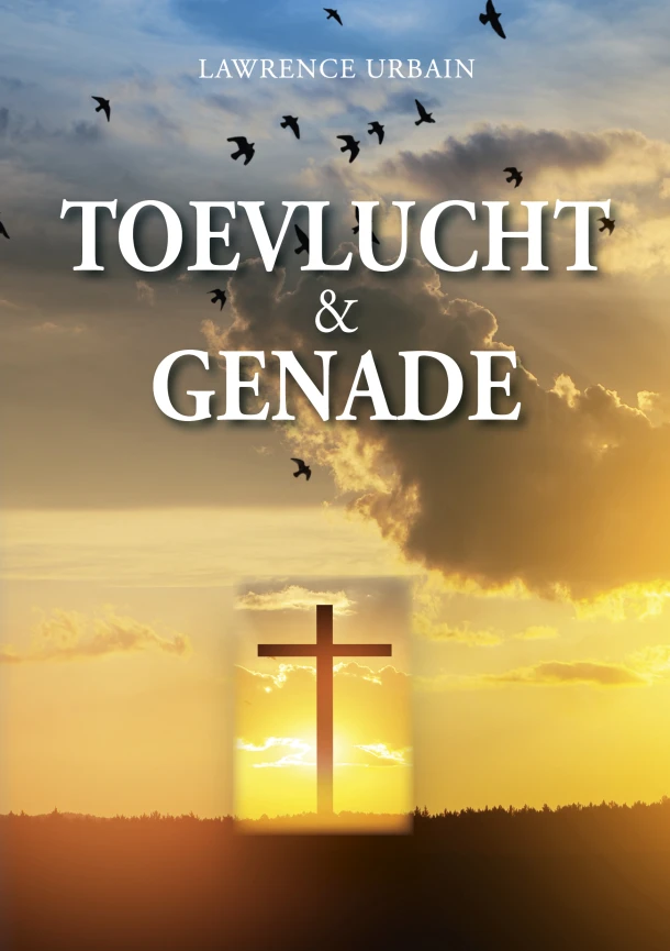Toevlucht en genade – Lawrence Urbain – boek cover