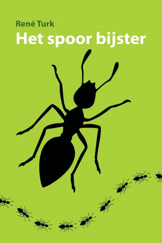Het spoor bijster – René Turk – boek cover