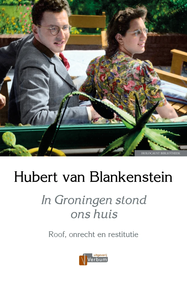 In Groningen stond ons huis – Hubert van Blankenstein – boek cover