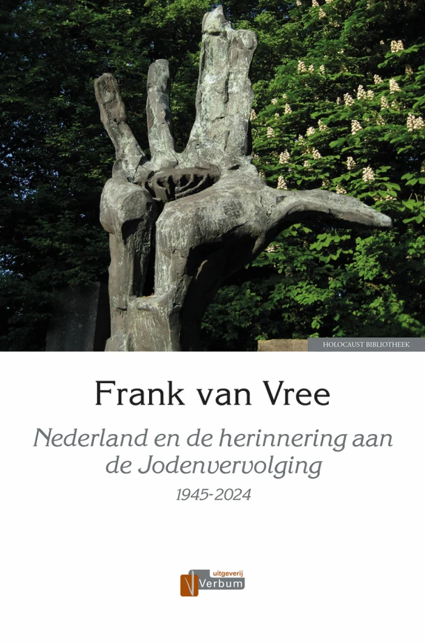 Nederland en de herinnering aan de Jodenvervolging – Frank van Vree – boek cover