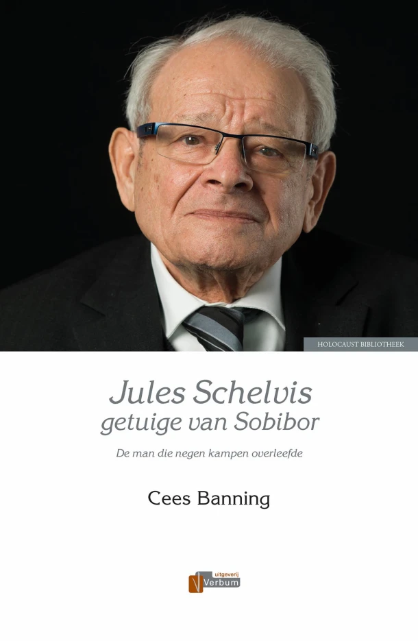 Jules Schelvis, getuige van Sobibor – Cees Banning – boek cover